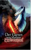 E-Book (epub) Der Garten von Madame Scimand von Uta Pfützner