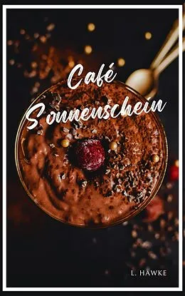 E-Book (epub) Café Sonnenschein von L. Hawke