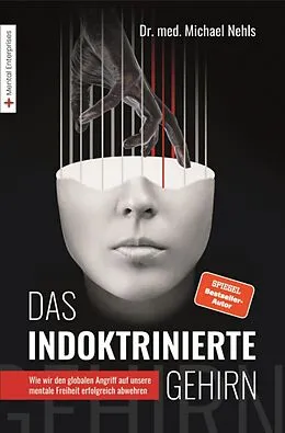 E-Book (epub) Das indoktrinierte Gehirn von Michael Nehls