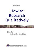 E-Book (epub) How to Research Qualitatively von Martin Gertler