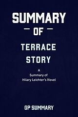 eBook (epub) Summary of Terrace Story a novel by Hilary Leichter de Gp Summary