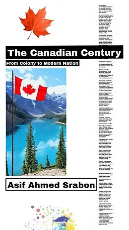 E-Book (epub) The Canadian Century von Asif Ahmed Srabon
