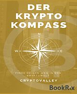 E-Book (epub) Der Krypto Kompass von Crypto Valley