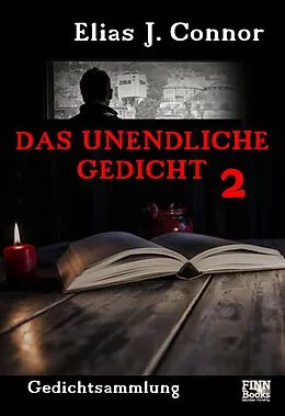 E-Book (epub) Das unendliche Gedicht 2 von Elias J. Connor