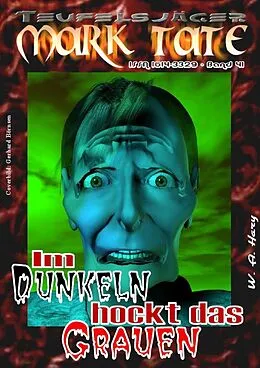 E-Book (epub) TEUFELSJÄGER 041: Im Dunkeln hockt das Grauen von W. A. Hary