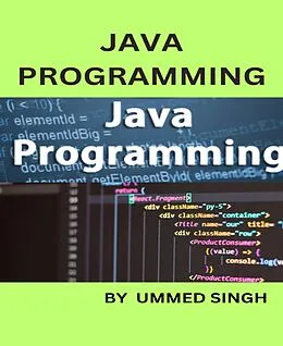 E-Book (epub) Programming with JAVA von Ummed Singh