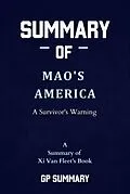 E-Book (epub) Summary of Mao's America by Xi Van Fleet: A Survivor's Warning von Gp Summary