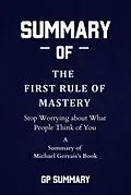 E-Book (epub) Summary of The First Rule of Mastery by Michael Gervais von Gp Summary