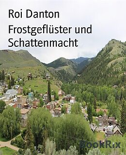 E-Book (epub) Frostgeflüster und Schattenmacht von Roi Danton