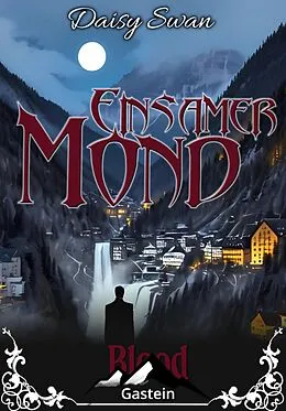 E-Book (epub) Einsamer Mond von Daisy Swan