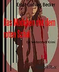E-Book (epub) Das Mädchen mit dem roten Schal von Ernst Ludwig Becker