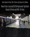 E-Book (epub) How to be a successful Entrepreuner by Imam Hasan Al-Amin and Md. Al-Amin von Md. Al-Amin, M. Zidan Rabby, Imam Hasan Al-Amin