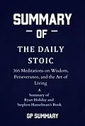 E-Book (epub) Summary of The Daily Stoic by Ryan Holiday and Stephen Hanselman von Gp Summary