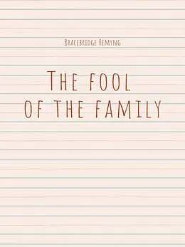 E-Book (epub) The fool of the family von Bracebridge Hemyng