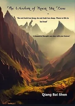 E-Book (epub) The Wisdom of Kuan-Yin Tsou von Qiang Bai-Shen
