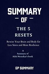 eBook (epub) Summary of The 5 Resets by Aditi Nerurkar de Gp Summary