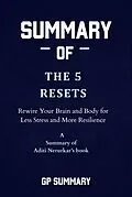 E-Book (epub) Summary of The 5 Resets by Aditi Nerurkar von Gp Summary