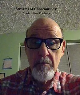 E-Book (epub) Streams of Consciousness von Mitchell Isaac Friedman