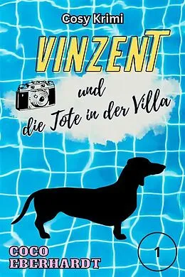 E-Book (epub) Vinzent und die Tote in der Villa von Coco Eberhardt