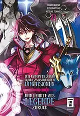 Kartonierter Einband Ich kämpfte zehn Jahre zwischen den Dimensionen und kehrte als Legende zurück 08 von Ezo Gingitune, Chaco Abeno, Tennoji Kitsune