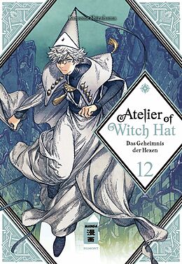 Kartonierter Einband Atelier of Witch Hat - Limited Edition 12 von Kamome Shirahama