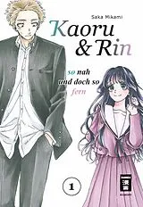 Kartonierter Einband Kaoru und Rin 01 von Saka Mikami