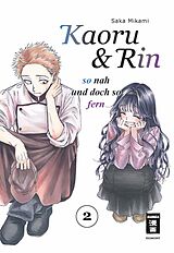 Kartonierter Einband Kaoru und Rin 02 von Saka Mikami