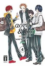 Kartonierter Einband Kaoru und Rin 04 von Saka Mikami