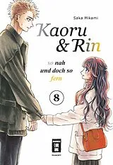 Kartonierter Einband Kaoru und Rin 08 von Saka Mikami