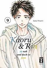 Kartonierter Einband Kaoru und Rin 09 von Saka Mikami