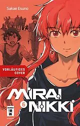 Kartonierter Einband Mirai Nikki - New Edition 06 von Sakae Esuno