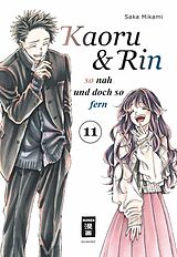 Kartonierter Einband Kaoru und Rin 11 von Saka Mikami