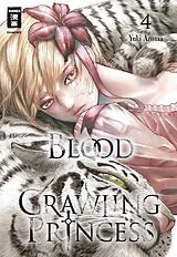 Kartonierter Einband Blood Crawling Princess 04 von Yuki Azuma