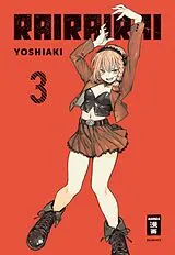 Kartonierter Einband Rairairai 03 von Yoshiaki