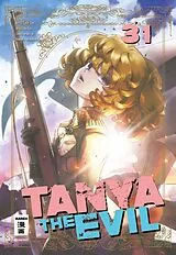 Kartonierter Einband Tanya the Evil 31 von Chika Tojo, Carlo Zen