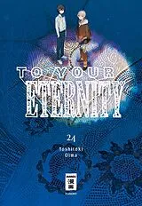 Kartonierter Einband To Your Eternity 24 von Yoshitoki Oima