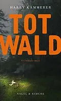 E-Book (epub) Totwald von Harry Kämmerer