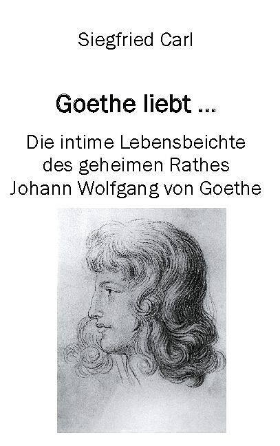 Goethe liebt...