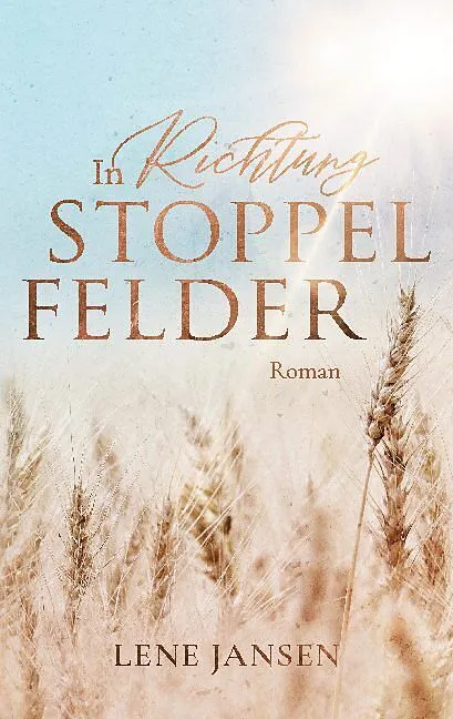 In Richtung Stoppelfelder