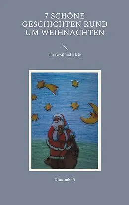 E-Book (epub) 7 schöne Geschichten rund um Weihnachten von Nina Imhoff