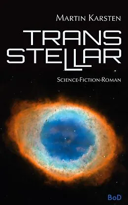 E-Book (epub) Transstellar von Martin Karsten
