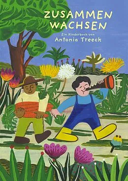 E-Book (pdf) Zusammen Wachsen von Antonia Treeck