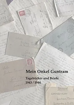 E-Book (epub) Mein Onkel Guntram von geb. Trennert Boelitz, Guntram Trennert, Selma Trennert