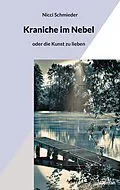 E-Book (epub) Kraniche im Nebel von Nicci Schmieder