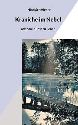 E-Book (epub) Kraniche im Nebel von Nicci Schmieder