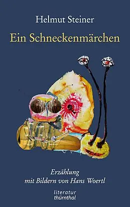 E-Book (epub) Ein Schneckenmärchen von Helmut Steiner