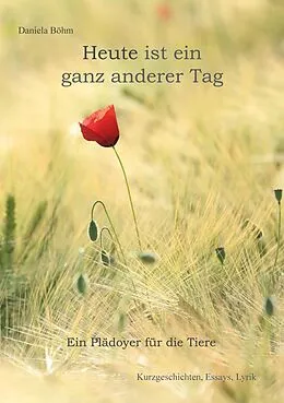 E-Book (epub) Heute ist ein ganz anderer Tag von Daniela Böhm