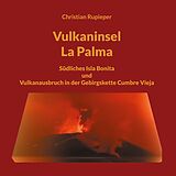 E-Book (epub) Vulkaninsel La Palma von Christian Rupieper