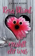 E-Book (epub) Rosa Blüml von Carina Weber