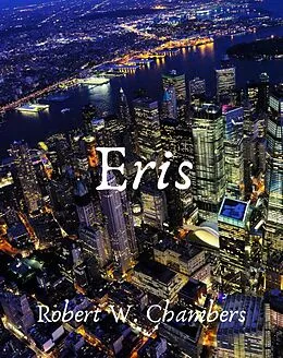 E-Book (epub) Eris von Robert W. Chambers